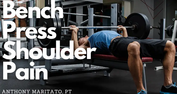 Bench Press With Shoulder Pain: A Comprehensive Guide